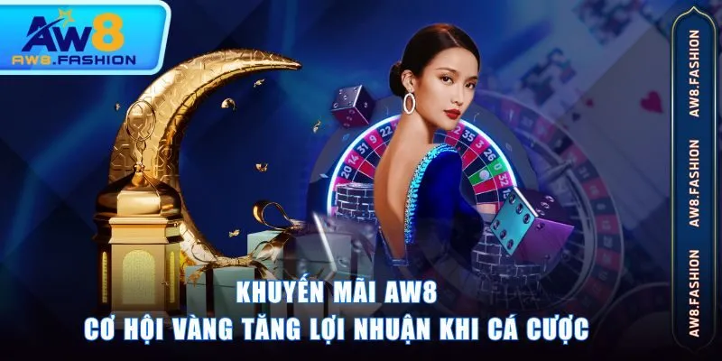 Khuyến Mãi AW8